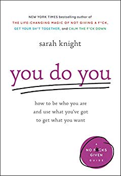 You Do You, Sarah Knight