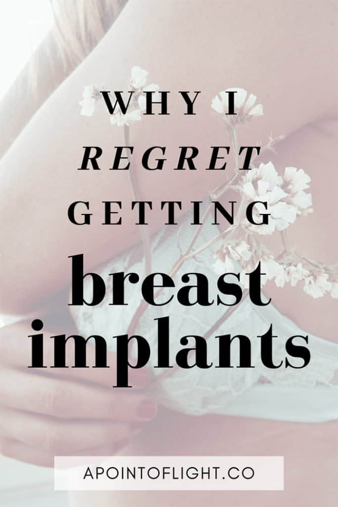 Why I Regret My Breast Augmentation