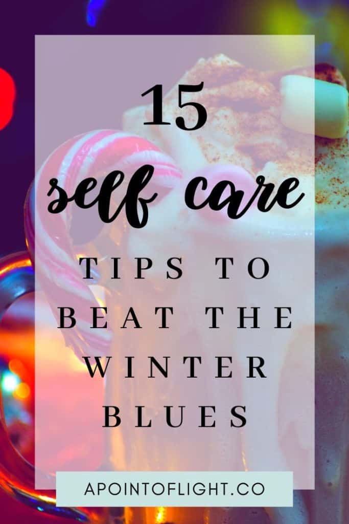 Self Care for Winter Blues