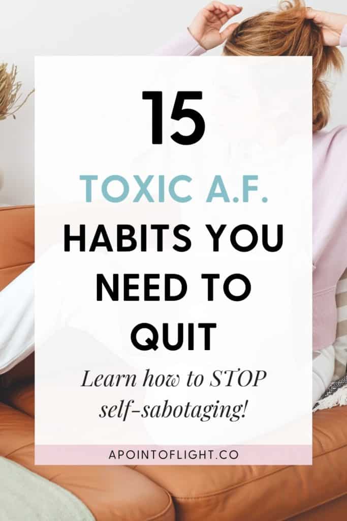 bad habits making you self-sabotage