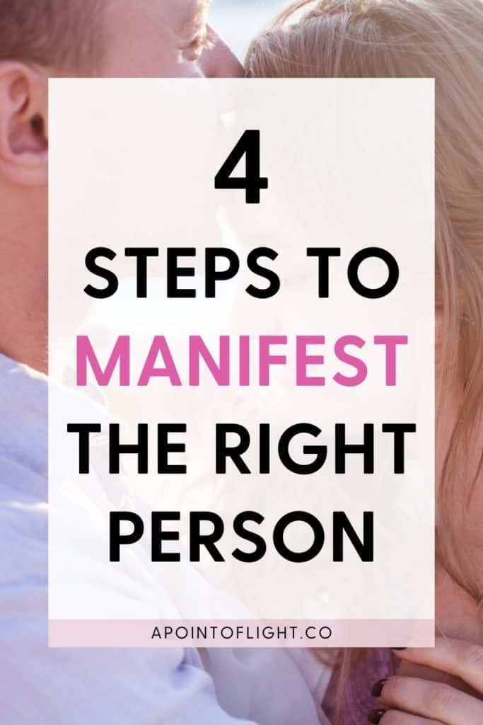 how to manifest the right person