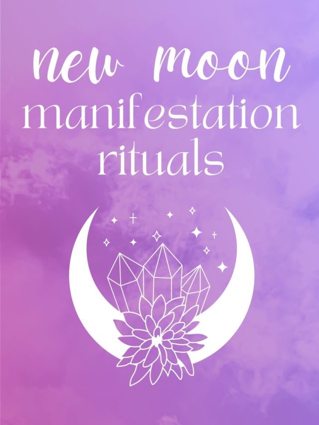 New Moon Manifestation Rituals