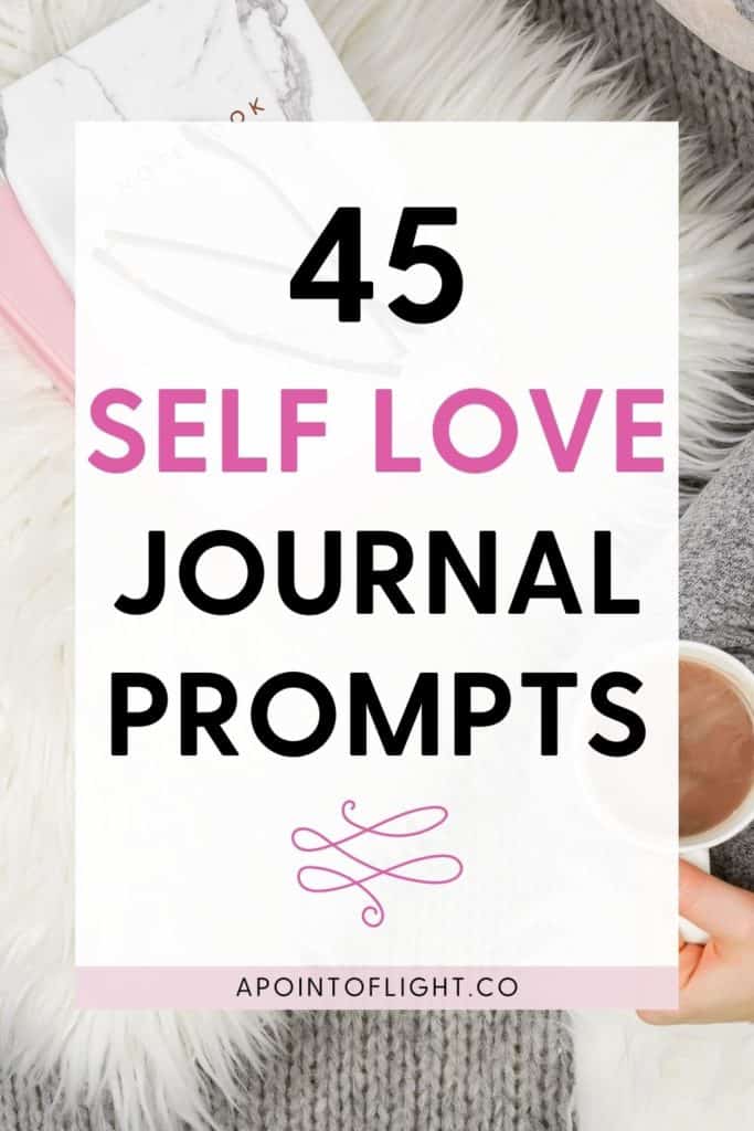 45 self love journal prompts