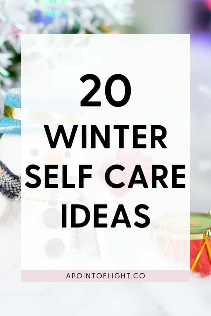 winter self care ideas