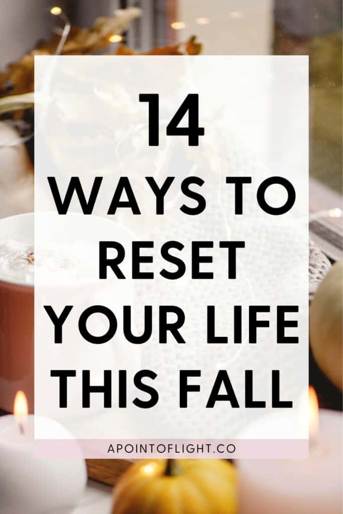 reset your life for fall