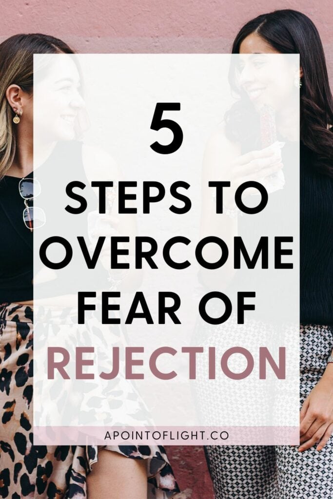 5 steps to overcome fear of rejection