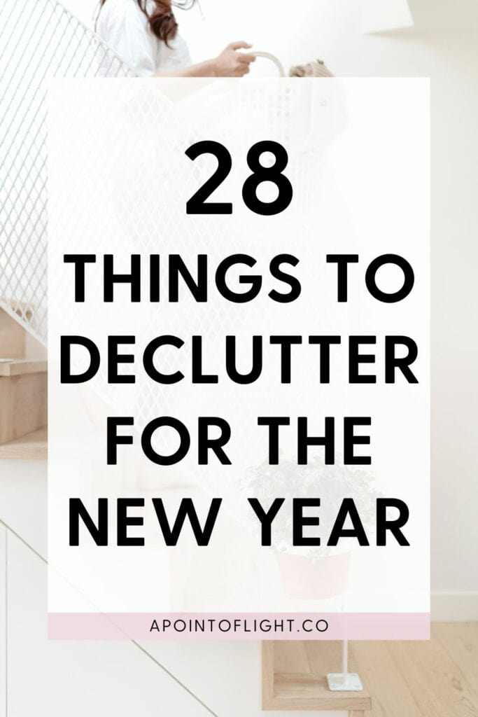 28 things to declutter for the new year