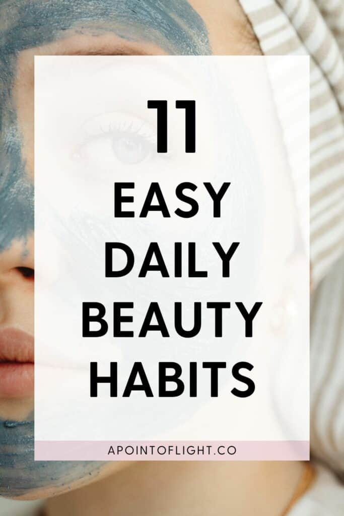 easy daily beauty habits