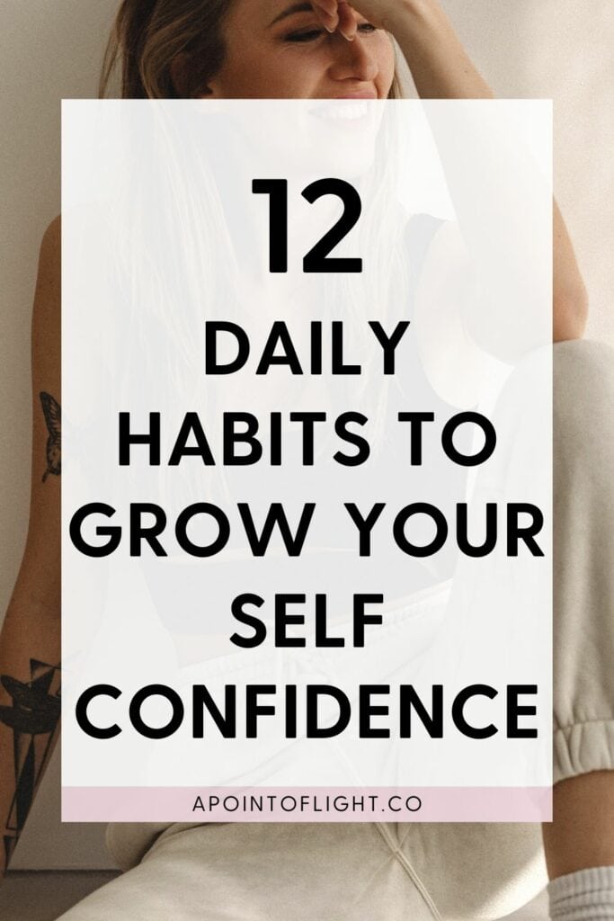 daily habits to grow your self confidence